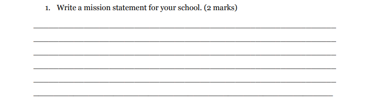 Solved 1. Write a mission statement for your school. (2 | Chegg.com