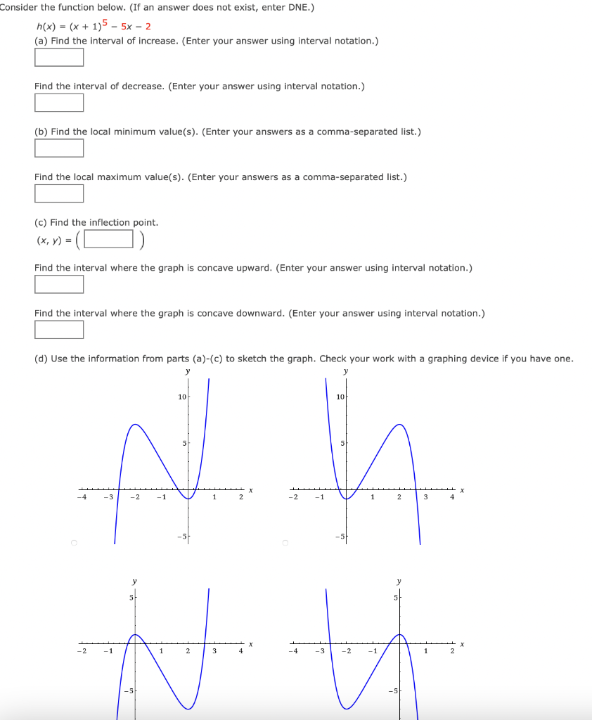 Solved h(x)=(x+1)5−5x−2 (a) Find the interval of increase. | Chegg.com