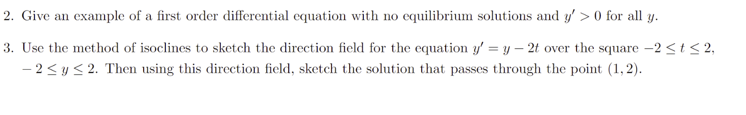 Solved 2. Give an example of a first order differential | Chegg.com