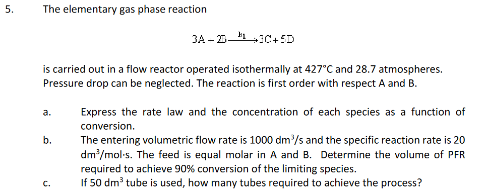 Solved 5. The elementary gas phase reaction 3A + 2B ki >3C+ | Chegg.com