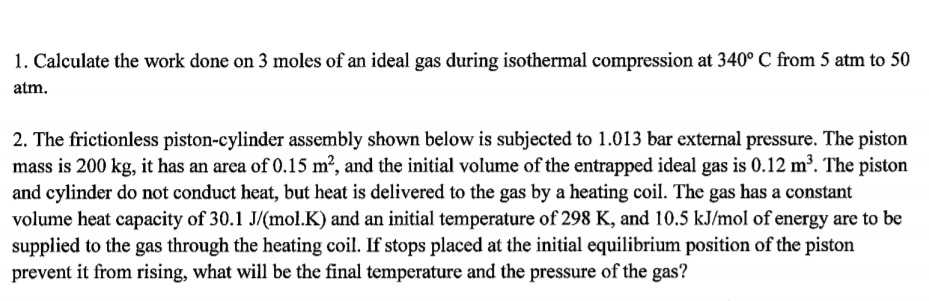 Solved 1. Calculate the work done on 3 moles of an ideal gas | Chegg.com