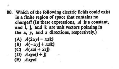 Solved 80. Which of the following electric fields could | Chegg.com