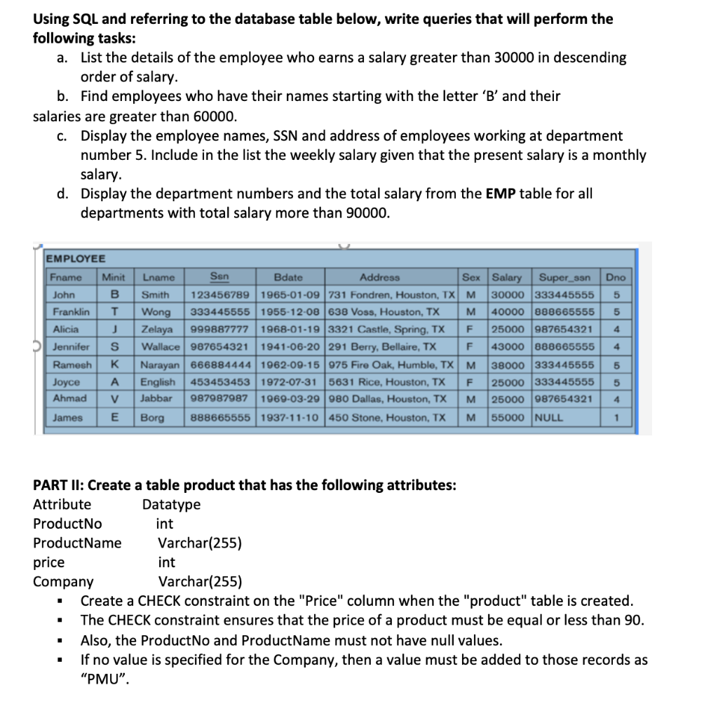 Solved Using SQL and referring to the database table below, | Chegg.com