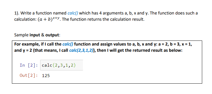 Solved 1). Write a function named calc() which has 4 | Chegg.com