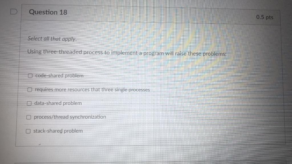 Solved Question 18 0.5 pts Select all that apply. Using | Chegg.com