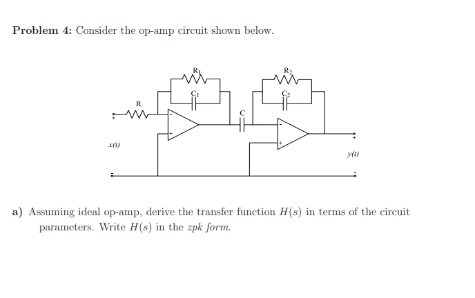 Solved Problem 4: Consider The Op-amp Circuit Shown Below. | Chegg.com