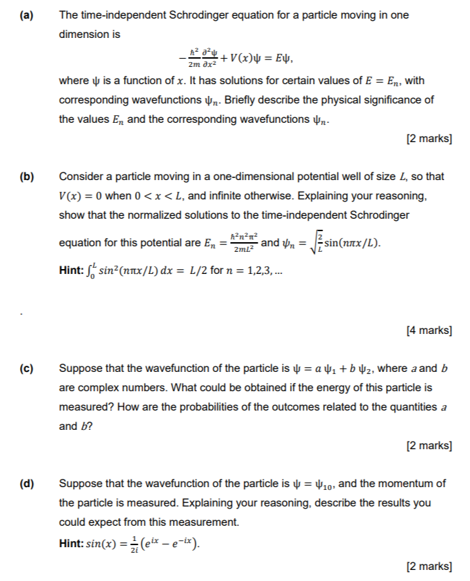 Solved (a) The time-independent Schrodinger equation for a | Chegg.com