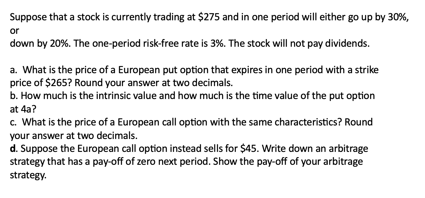 I need an answer for part d only. Please do all the