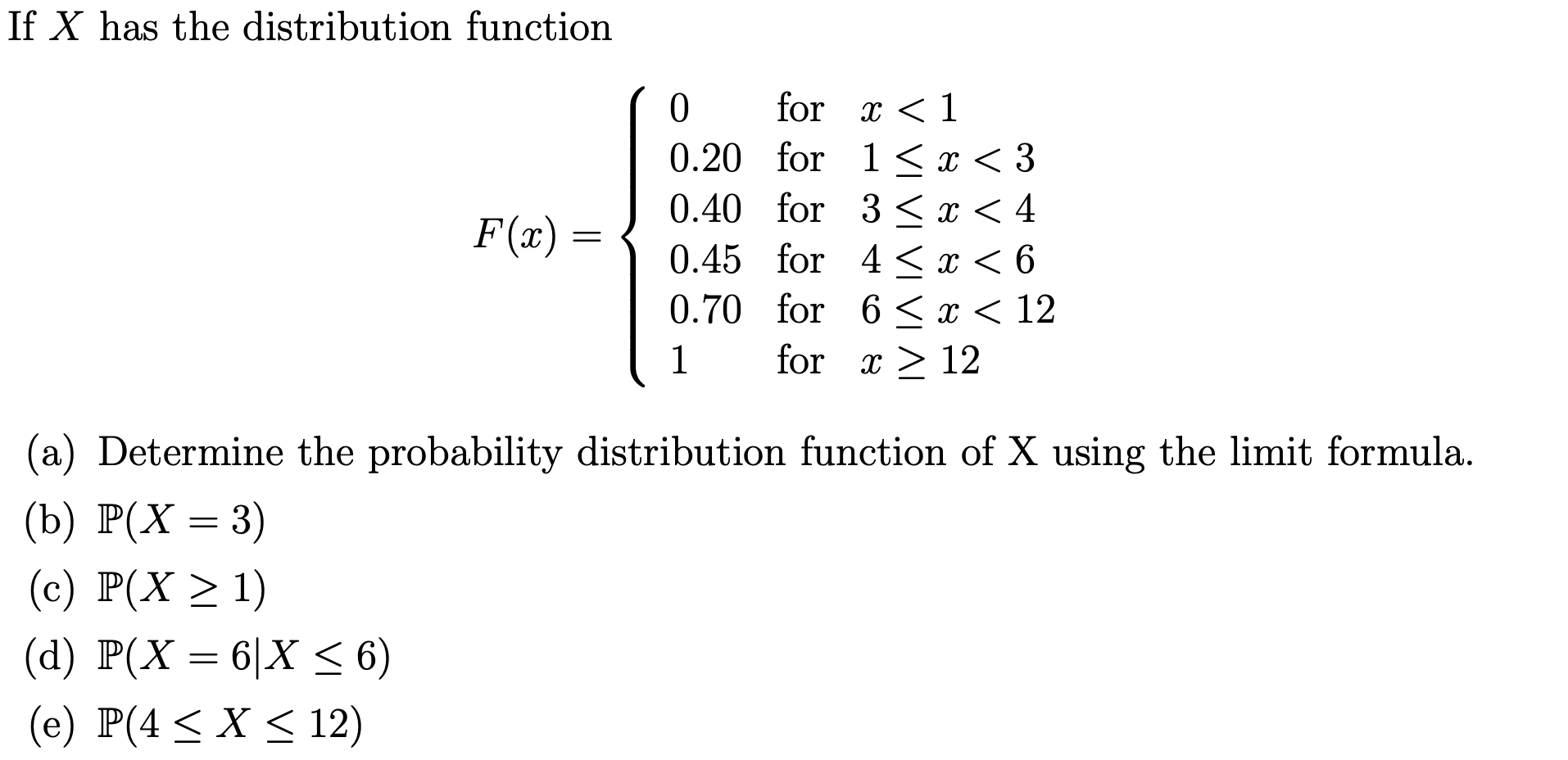 Solved If X Has The Distribution Function | Chegg.com