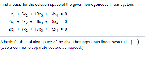 Solved Find a basis for the solution space of the given | Chegg.com