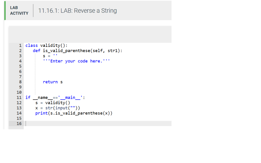 Solved ILANB ACTVTY 11.16.1: LAB: Reverse a String 1 class | Chegg.com