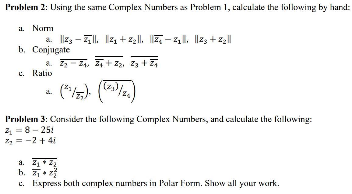 Solved Problem 2: Using the same Complex Numbers as Problem | Chegg.com