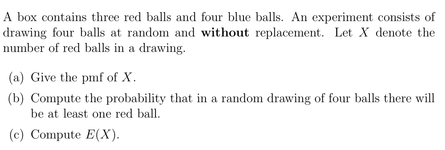 Solved A box contains three red balls and four blue balls. | Chegg.com