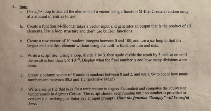 Solved 4. loop a. Use a for loop to add all the elements of | Chegg.com