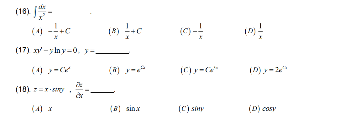 dx (16). d= (4) -- + C X (17). xy-ylny=0, y=- (4) y=Cet (18). z = x-siny (A) x əz Əx (B) = +C X (B) y = ex (B) sinx (C) - 1/