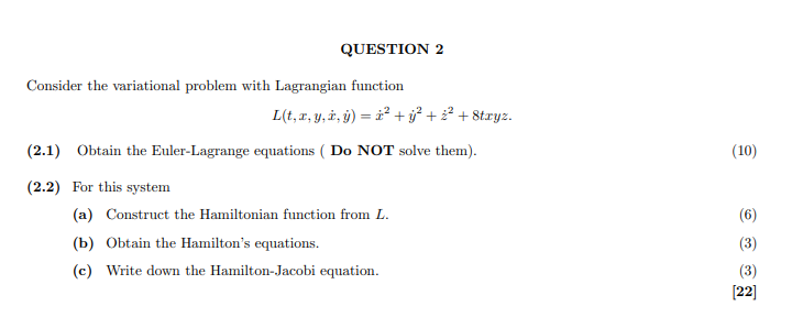 Solved Question 2 Consider The Variational Problem With L Chegg Com