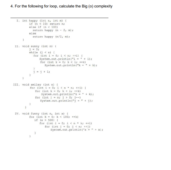 Solved 4. For the following for loop, calculate the Big (o) | Chegg.com