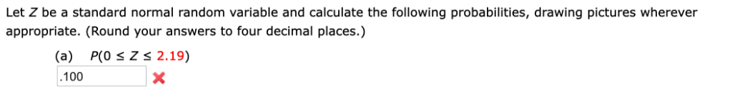 Solved Let Z be a standard normal random variable and | Chegg.com