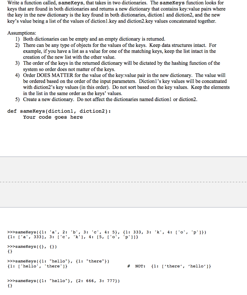 Solved Write a function called, sameKeys, that takes in two | Chegg.com
