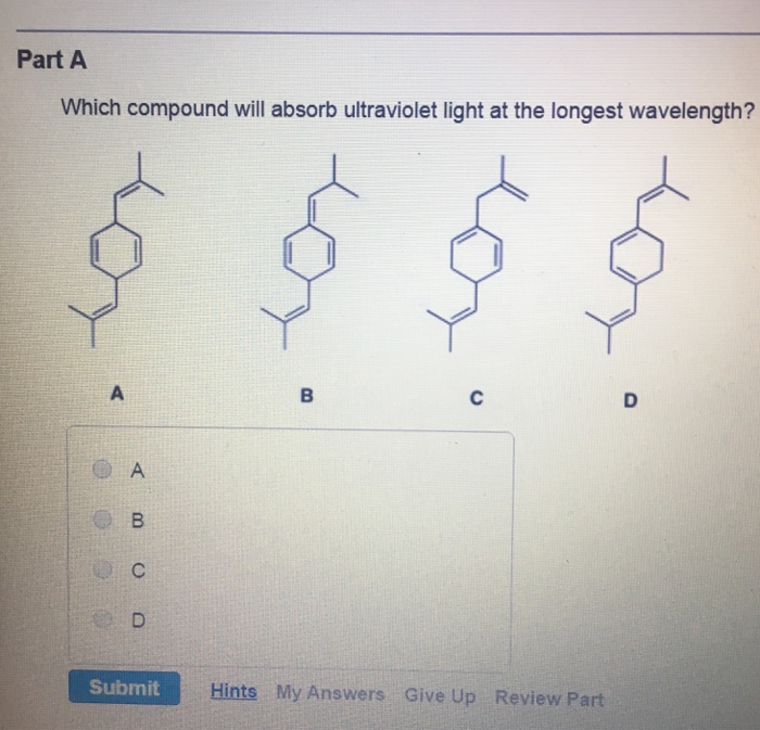 Solved Which compound will absorb ultraviolet light at the