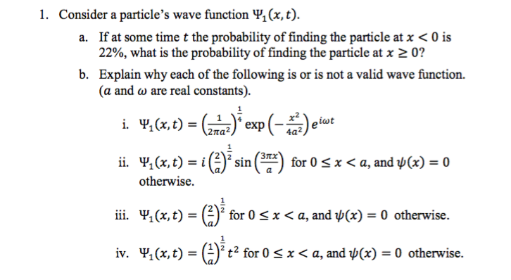 Solved 1. Consider a particle’s wave function Y/(x, t). a. | Chegg.com