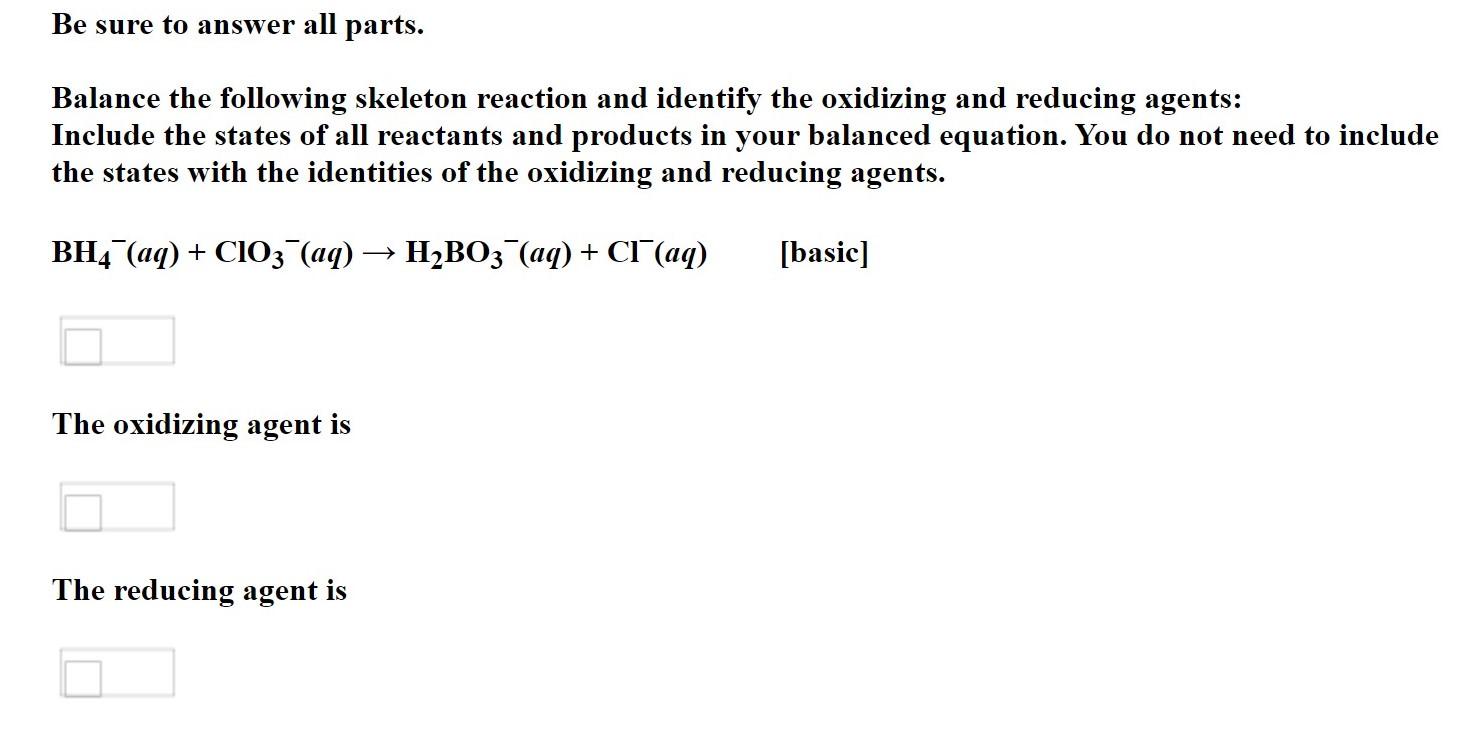 Solved Balance The Following Skeleton Reaction And Identify | Chegg.com