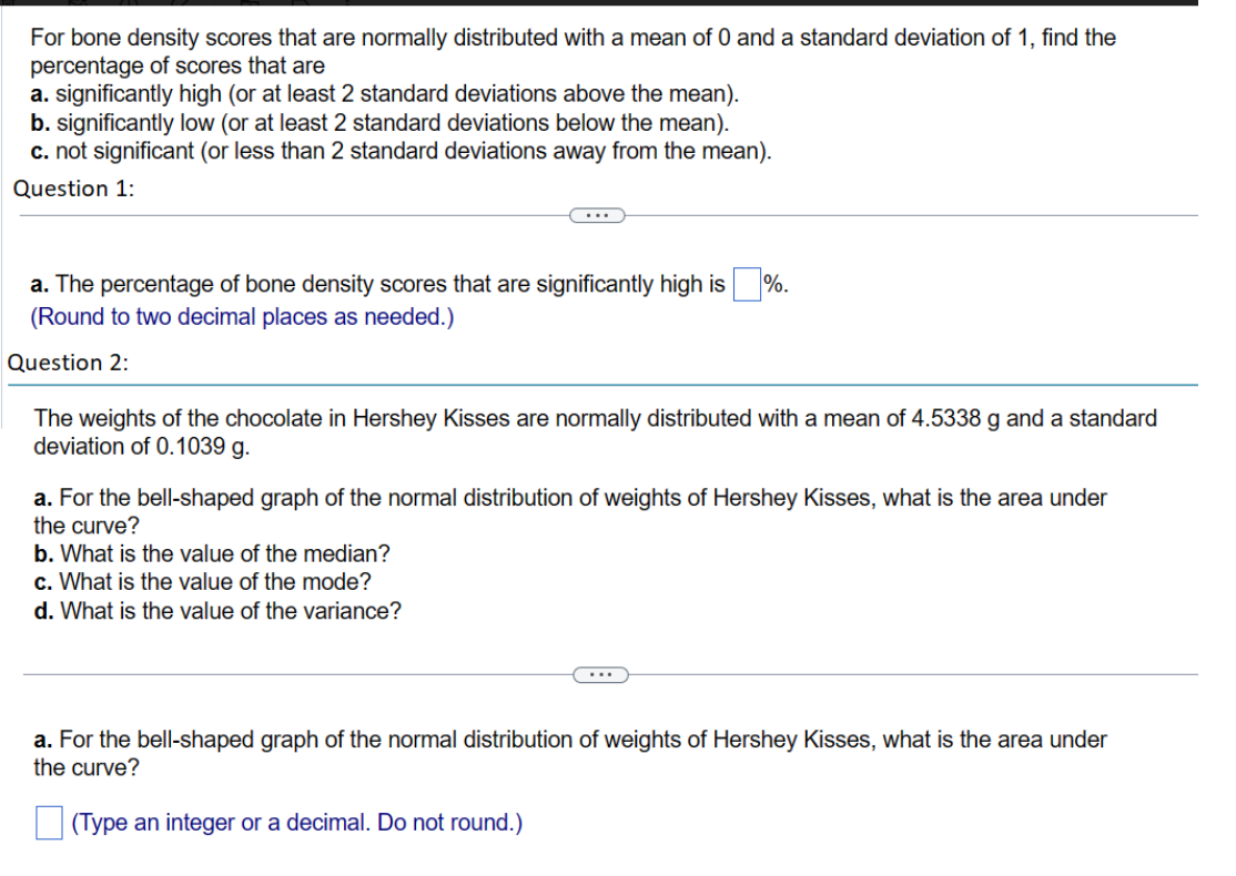 Solved for bone density scores that are normally distributed chegg