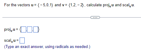 Solved For the vectors u= −5,0,1 and v= 1,2,−2 , calculate | Chegg.com
