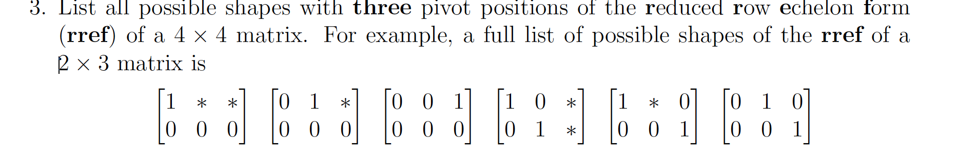 Solved 3. List all possible shapes with three pivot | Chegg.com