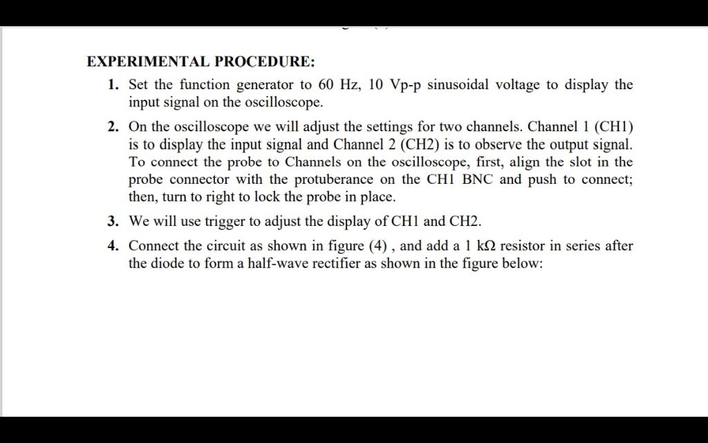 Solved EXPERIMENTAL PROCEDURE: 1. Set the function generator | Chegg.com