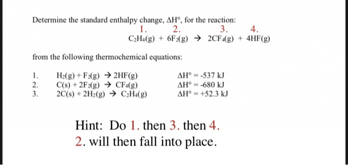 Solved Determine the standard enthalpy change AHo for the