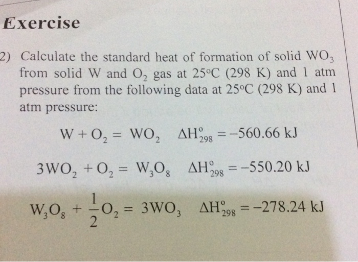 Solved Exercise 2) Calculate the standard heat of formation