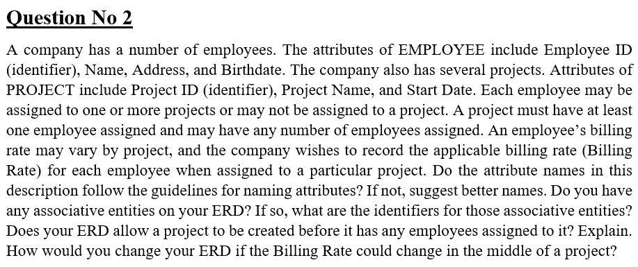 Solved Question No 2 A Company Has A Number Of Employees. | Chegg.com