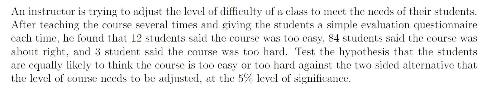 Solved An instructor is trying to adjust the level of | Chegg.com