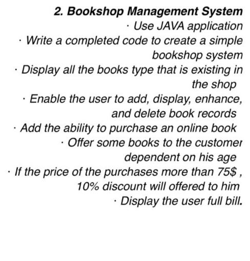 Solved 2. Bookshop Management System Use JAVA application · | Chegg.com