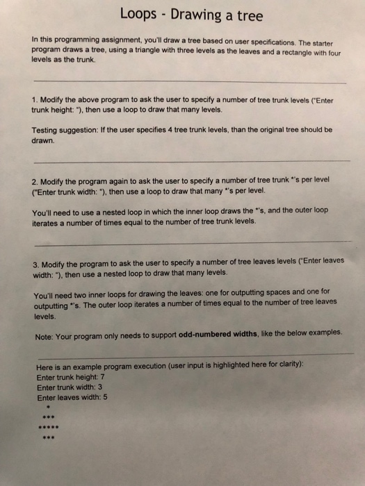 Solved Loops Drawing a tree In this programming assignment, | Chegg.com