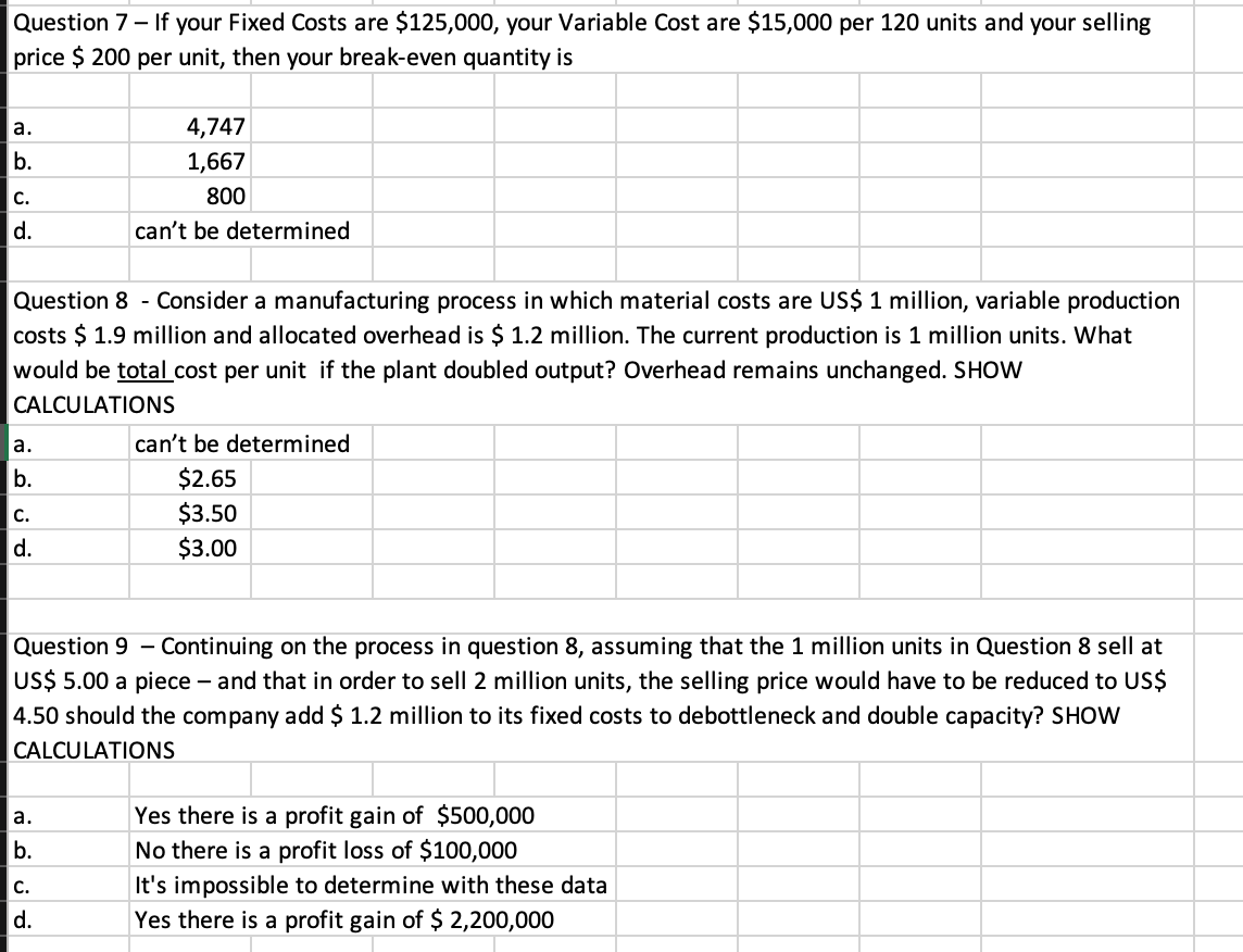 Solved Question 7 – If your Fixed Costs are $125,000, your | Chegg.com