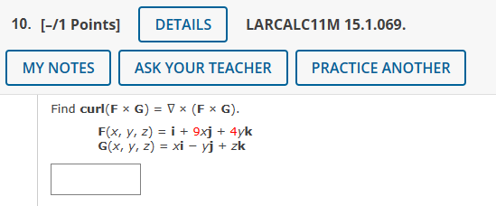 Solved Curl F×g F X Y Z G X Y Z ∇× F×g I 9xj 4yk Xi−yj Zk
