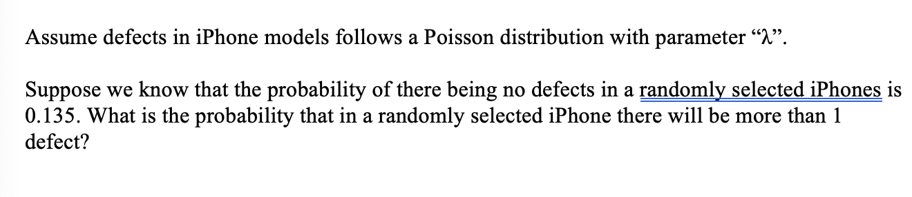 Solved Assume defects in iPhone models follows a Poisson | Chegg.com