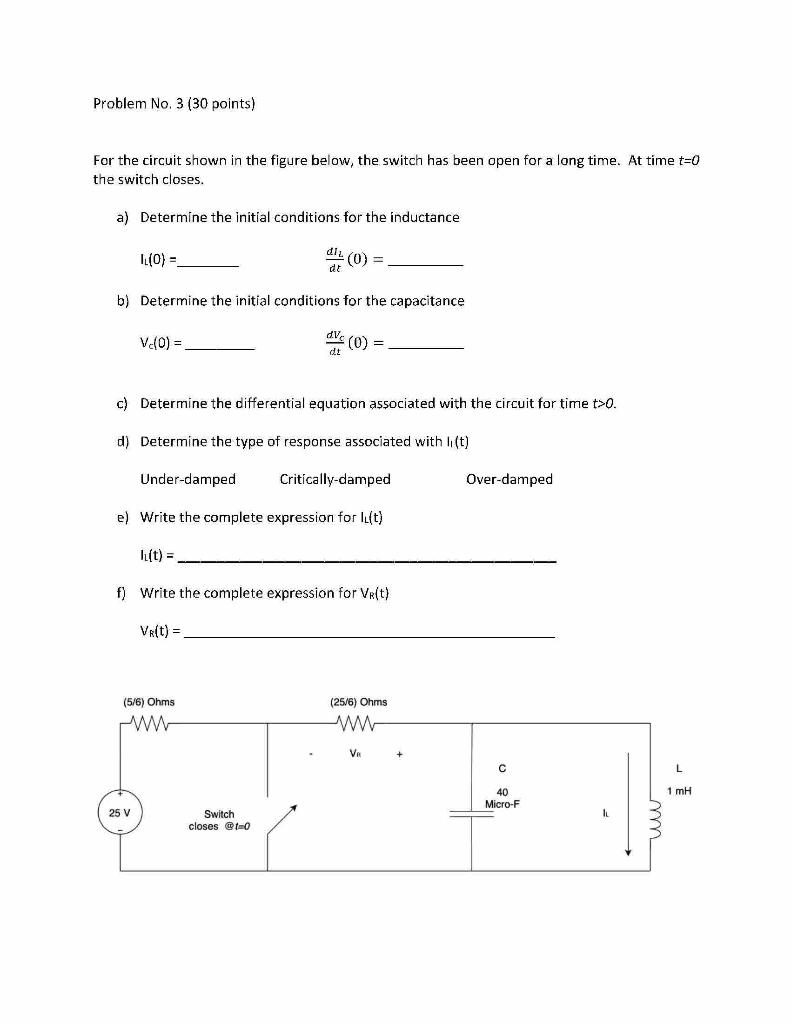 Solved Problem No. 3 (30 points) For the circuit shown in | Chegg.com