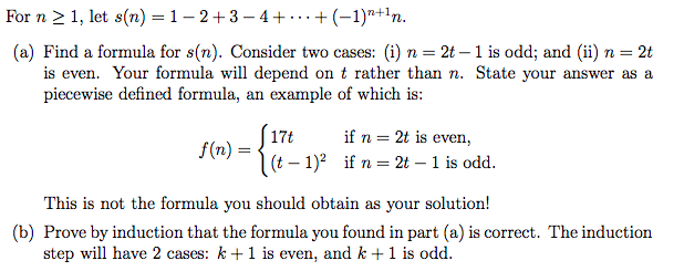 Solved For n 1, let s(n) = 1-2+3-1+ +(-1)