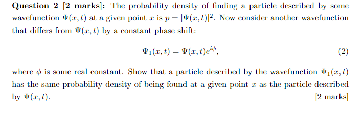 Solved Question 2 [2 marks]: The probability density of | Chegg.com