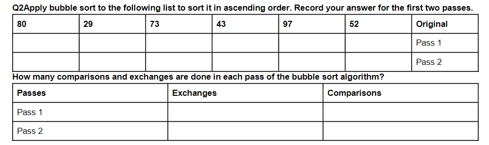 Solved Q2Apply bubble sort to the following list to sort it | Chegg.com