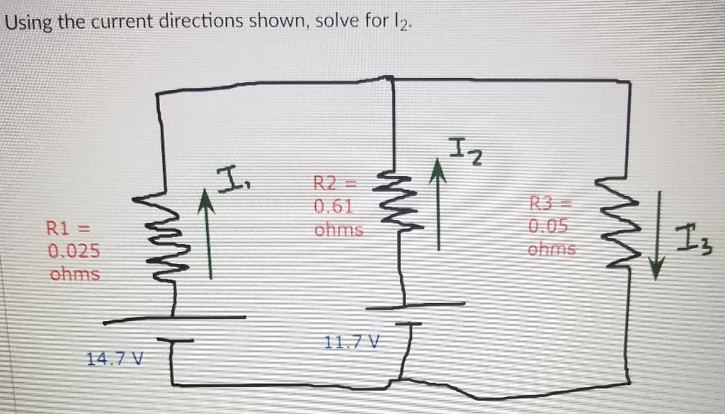 Solved Using the current directions shown, solve for 12. 12 | Chegg.com