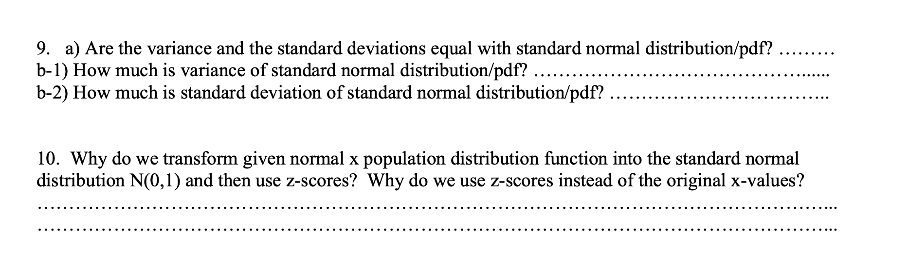 Solved 9. a) Are the variance and the standard deviations | Chegg.com