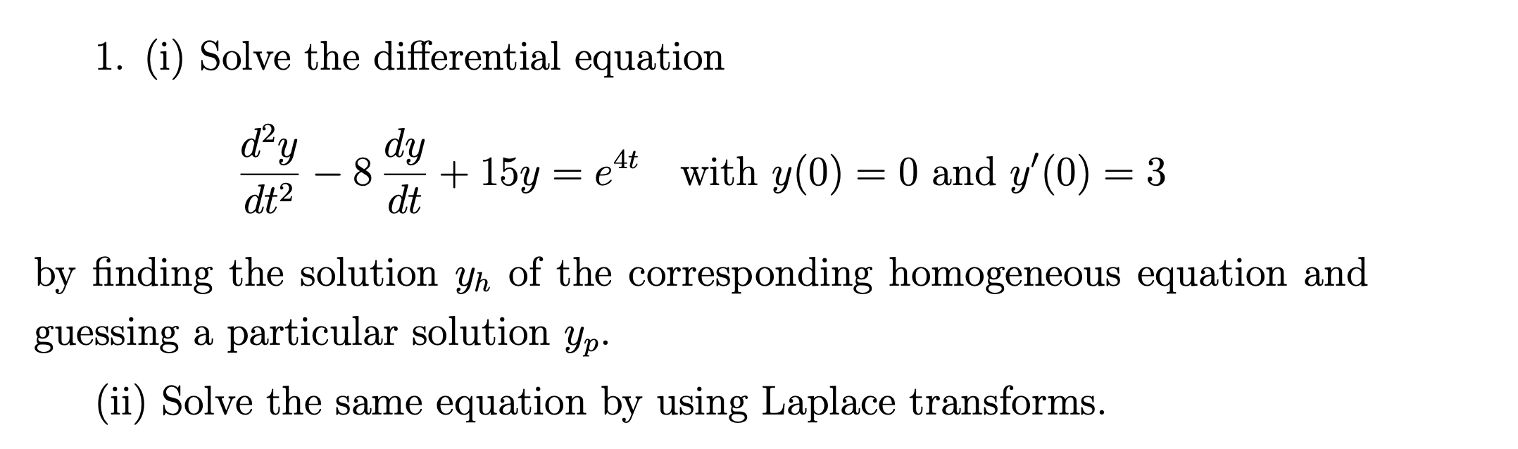 Solved 1. (i) Solve the differential equation | Chegg.com