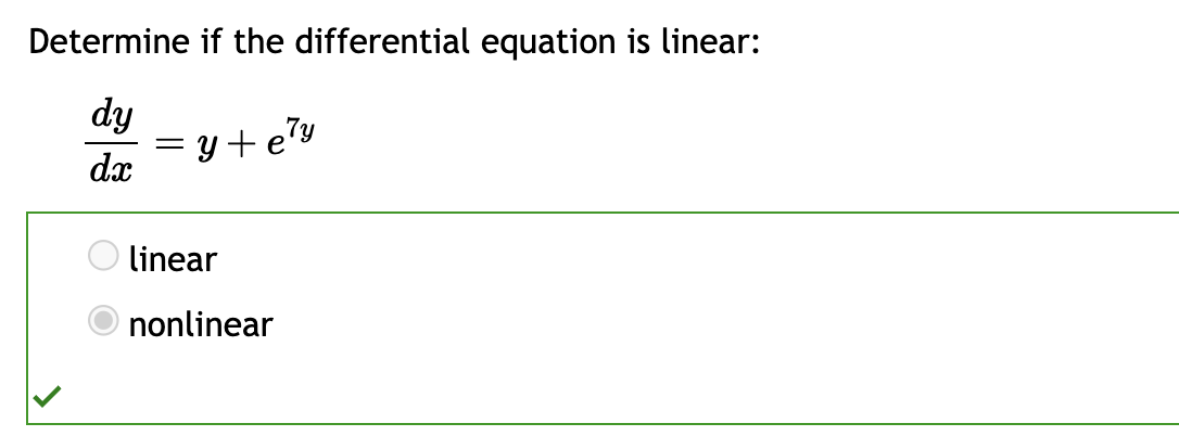 Solved Determine if the differential equation is linear: | Chegg.com