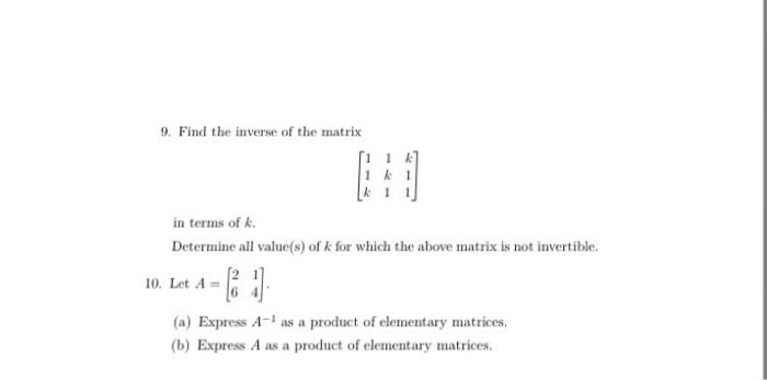 Solved 9. Find the inverse of the matrix in terms of k | Chegg.com