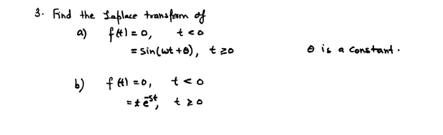 Solved 3. Find The Leplace Transfirm Of A) | Chegg.com