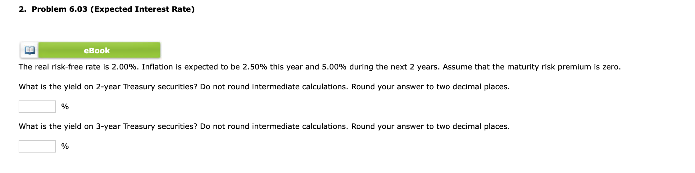 Solved 2. Problem 6.03 (Expected Interest Rate) The Real | Chegg.com